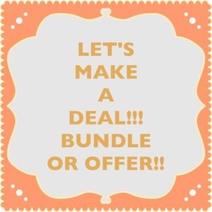 Make A Bundle or Offer!